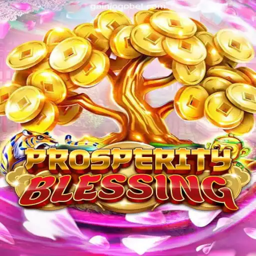 Discover the Exciting World of ProsperityBlessing on GAINJOGO.COM